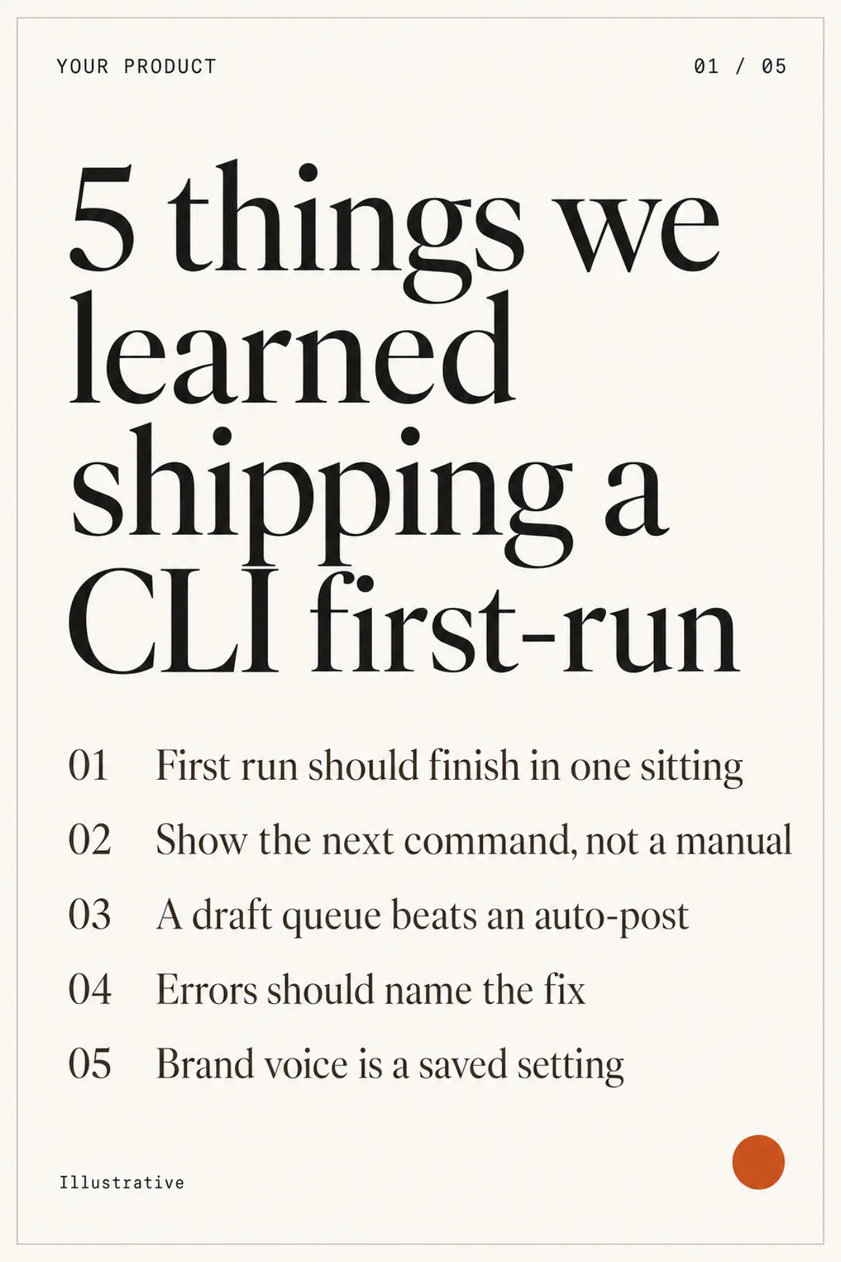 Illustrative LinkedIn carousel slide: 5 things we learned shipping a CLI first-run. Not a product screenshot.